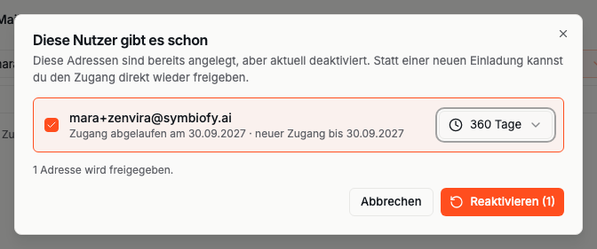 Schritt „Diese Nutzer gibt es schon" mit einem deaktivierten Support-Konto, Auswahl der Dauer und der Schaltfläche „Reaktivieren"